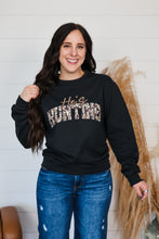 Load image into Gallery viewer, He's Hunting Crewneck Top