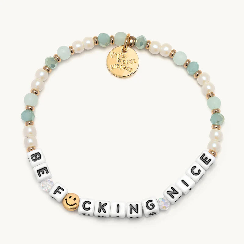LWP: Be F*cking Nice Bracelet