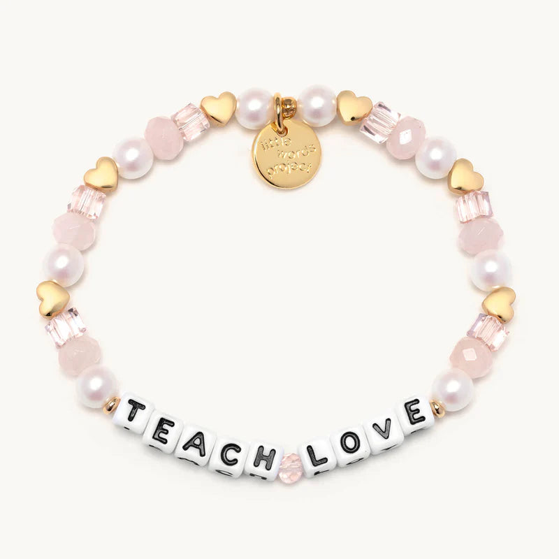 LWP: Teach Love Bracelet