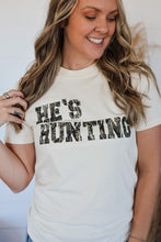 Load image into Gallery viewer, He's Hunting Top
