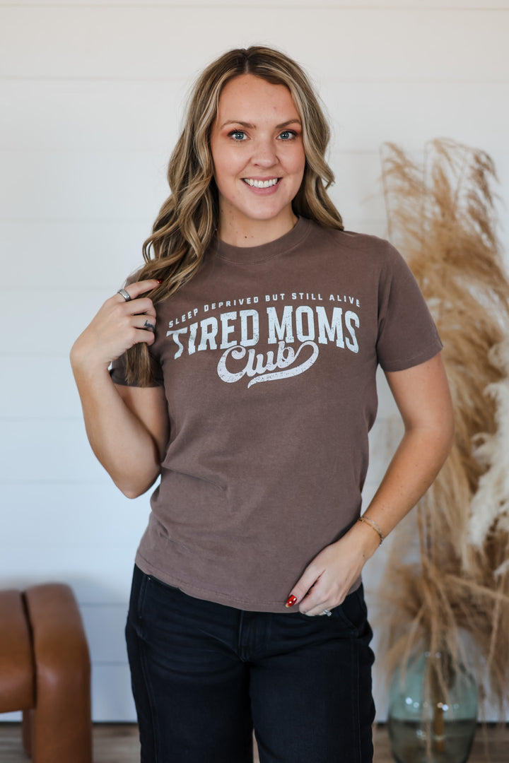 Tired Moms Club Top