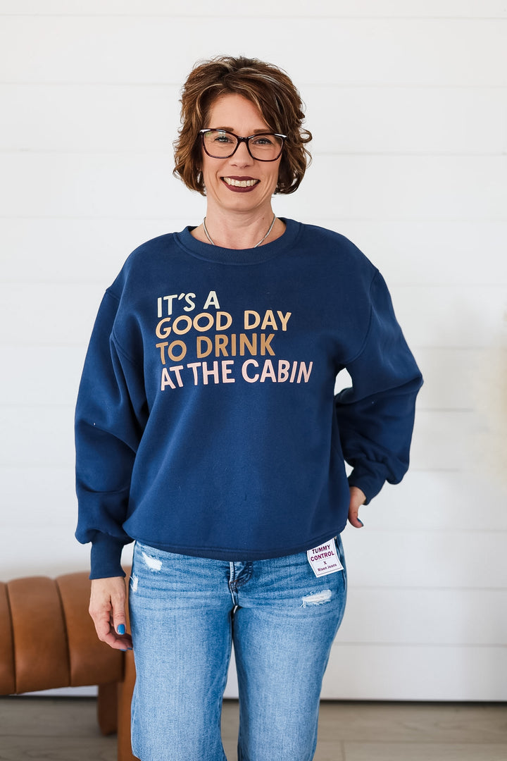 Drink At The Cabin Crewneck