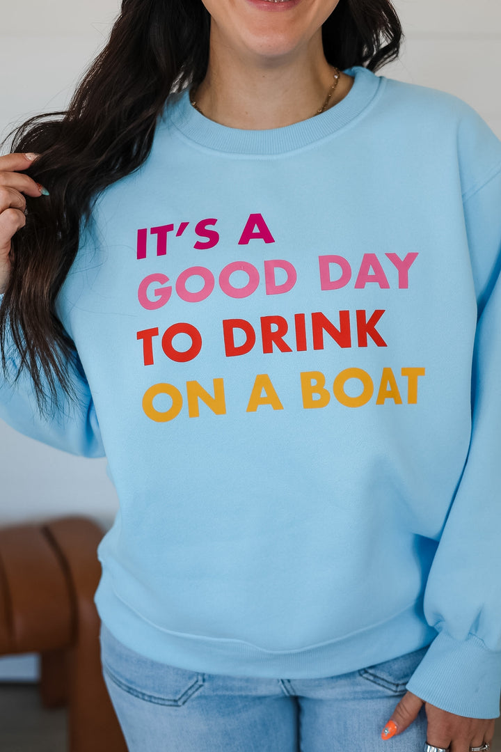 Drink On A Boat Crewneck