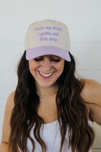Load image into Gallery viewer, Gotta Pet This Dog Trucker Hat

