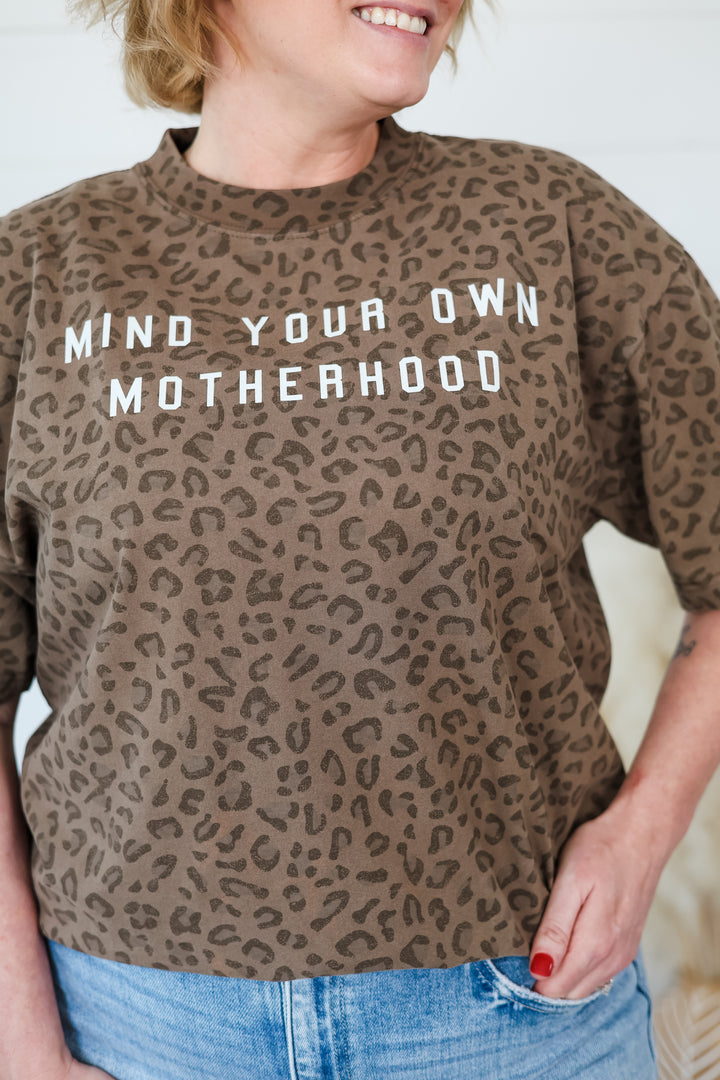 Mind Your Own Motherhood Top