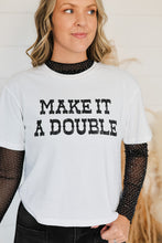 Load image into Gallery viewer, Make It A Double Top
